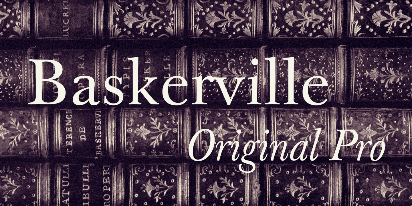 Schriftart Baskerville Original Pro